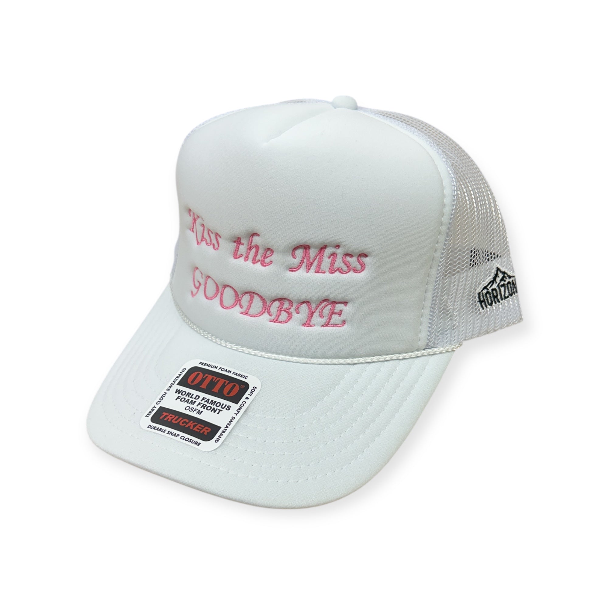 Kiss The Miss Goodbye Embroidery Hat - Foam Trucker Hat