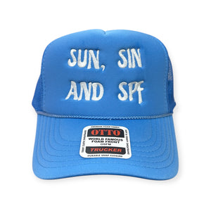Sun, Sin, and SPF Embroidery Hat - Foam Trucker Hat