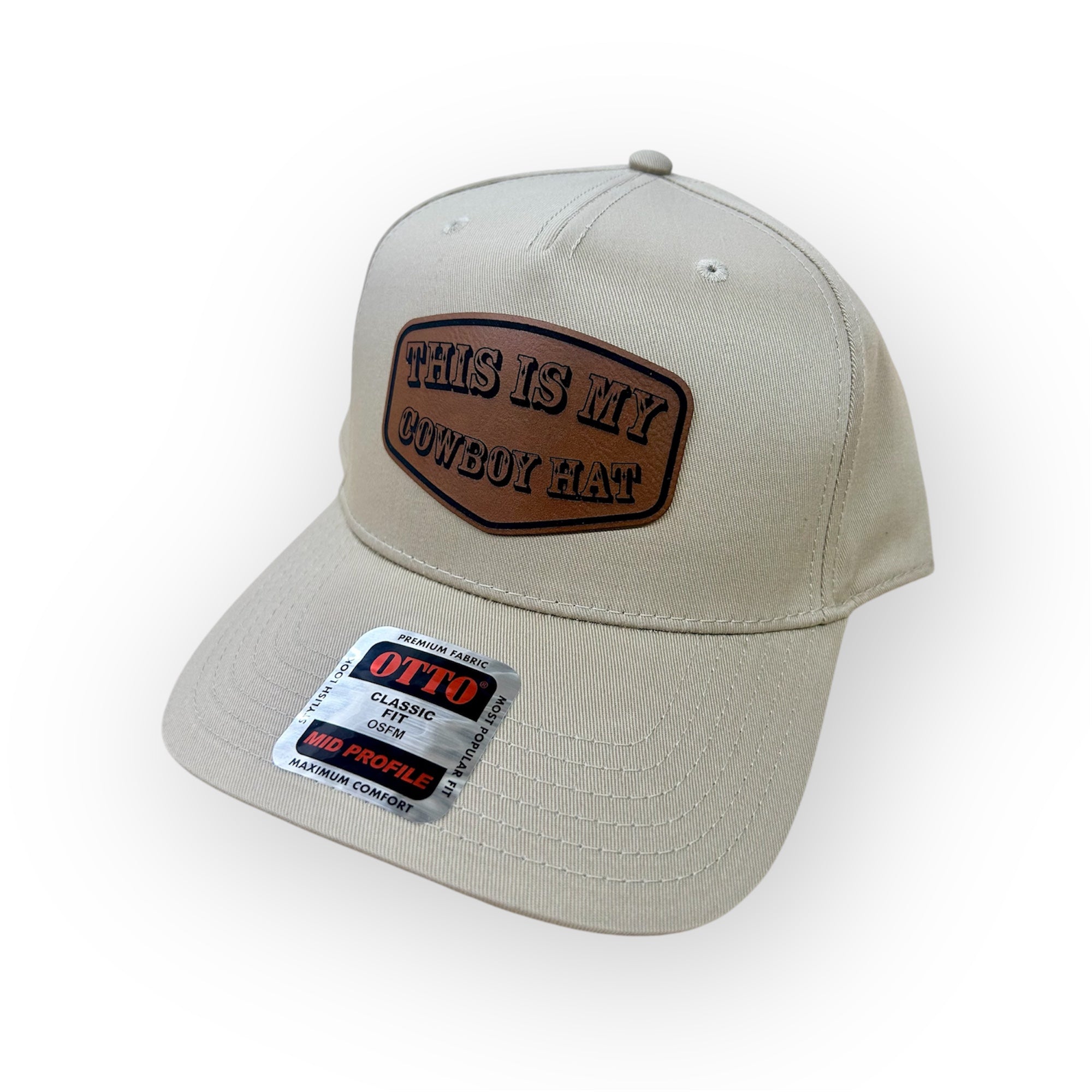 "This Is My Cowboy Hat" Patch Hat - Otto Cap