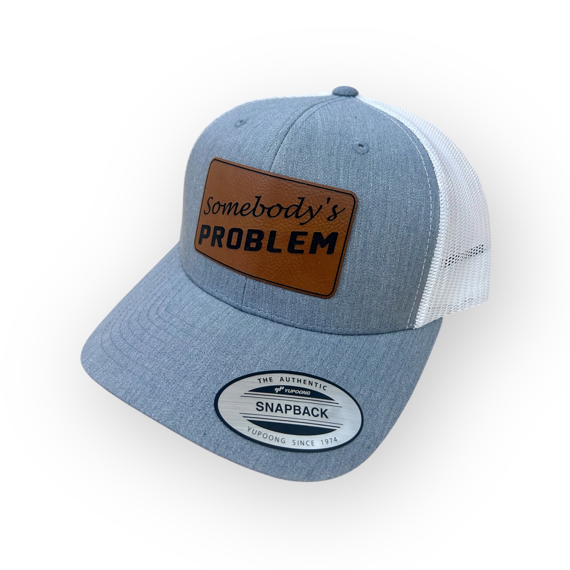 Somebody's Problem Patch Hat - YP Classics 6606