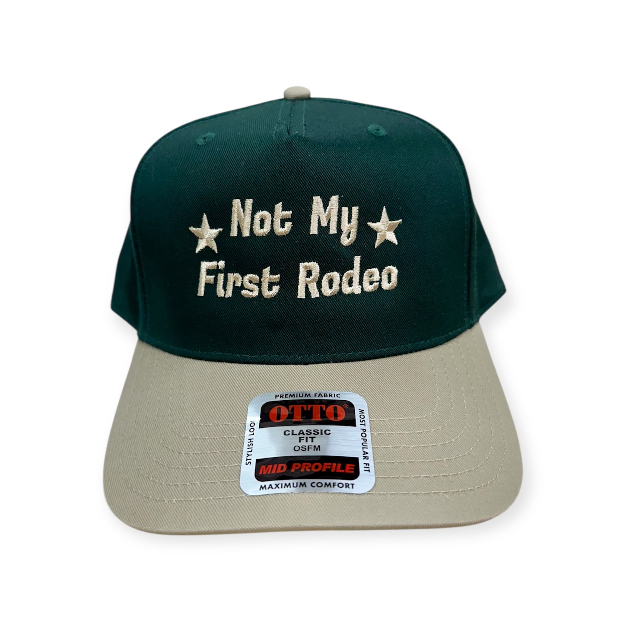 Not My First Rodeo Embroidery Hat - Otto Cap