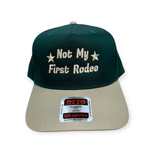Not My First Rodeo Embroidery Hat - Otto Cap