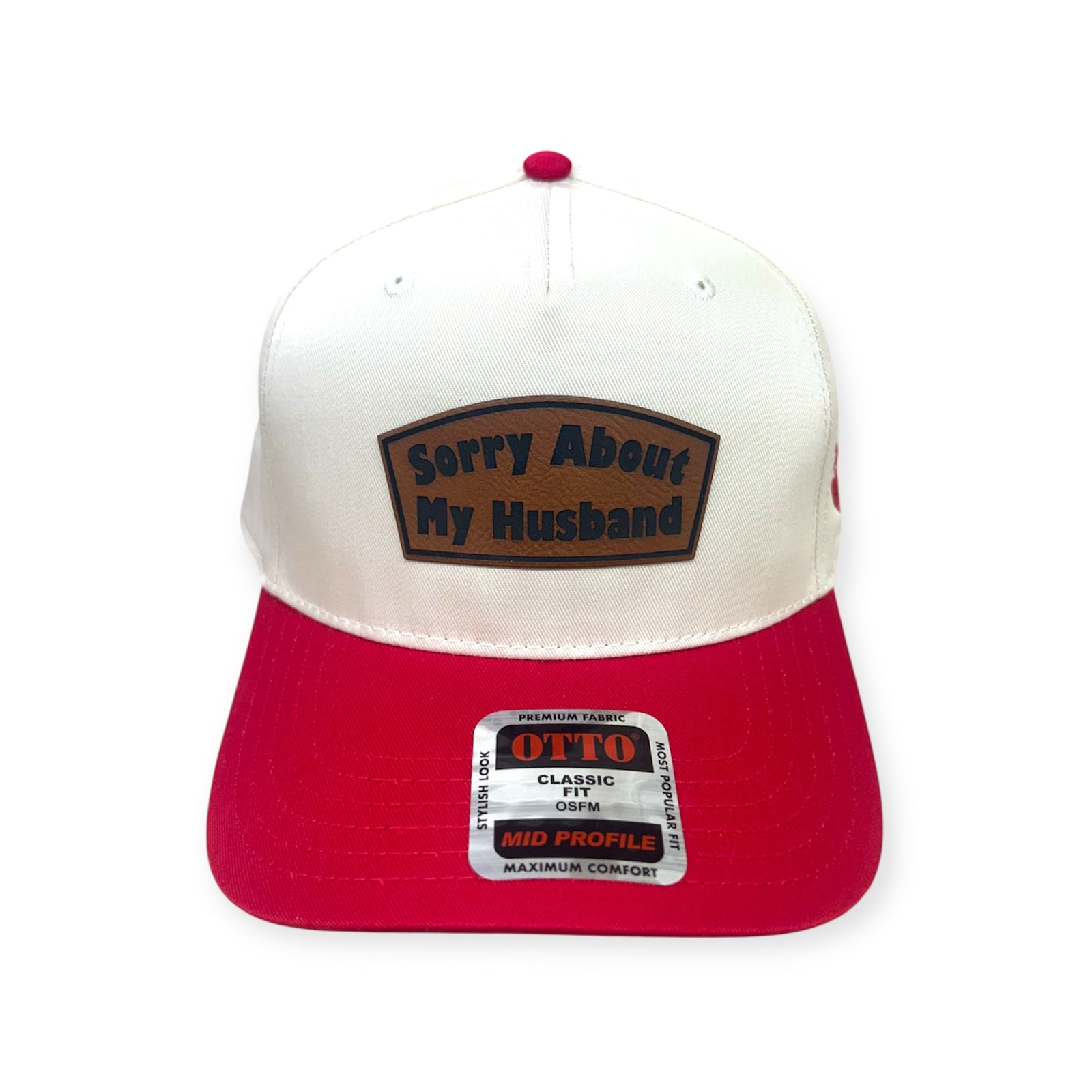 Sorry About My Husband Patch Hat - Otto Cap