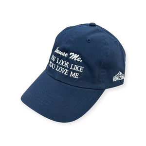 Excuse Me, You Look Like You Love Me Embroidery Hat - Dad Hat