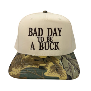 Bad Day To Be A Buck Hat