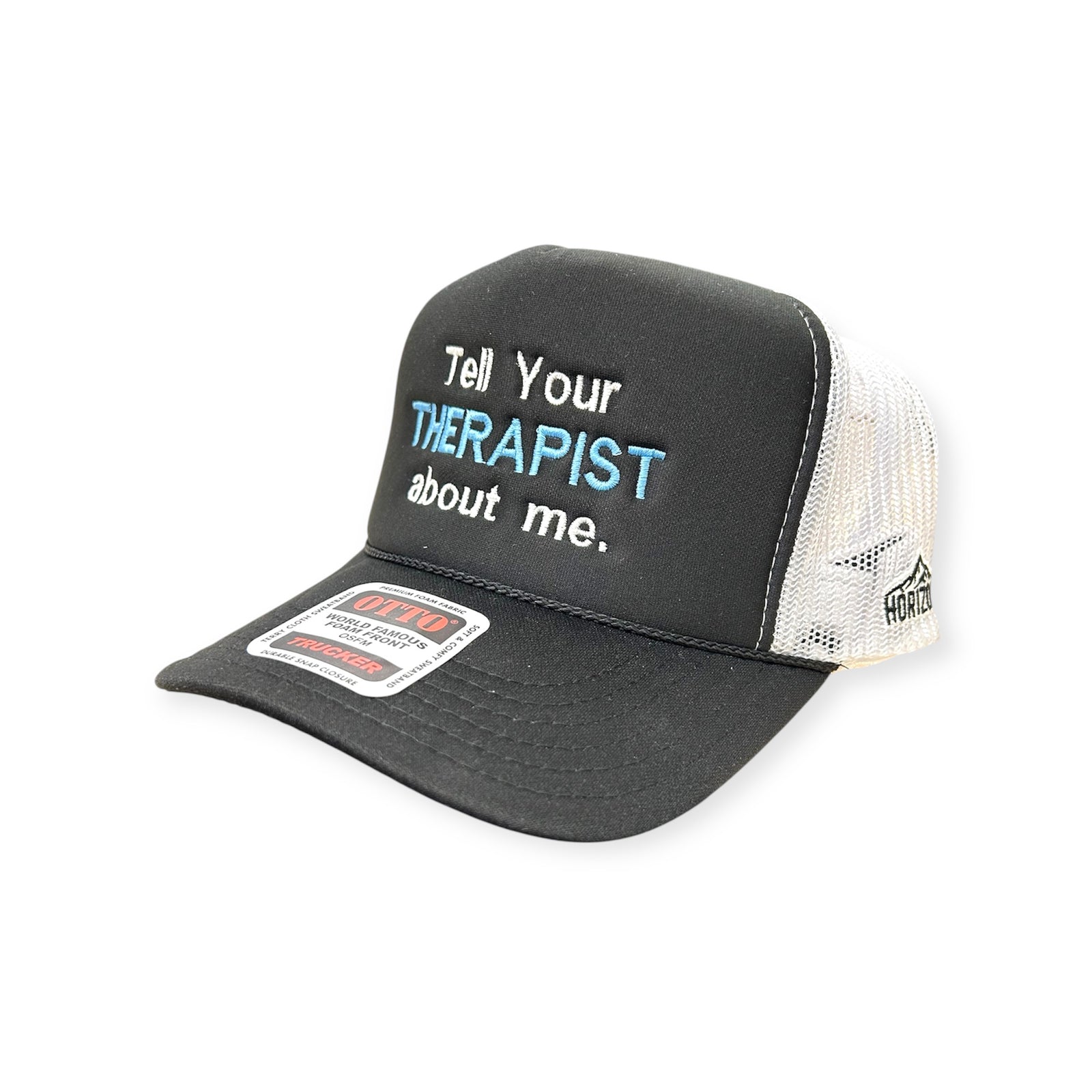 Tell Your Therapist About Me Embroidery Hat - Foam Trucker Hat